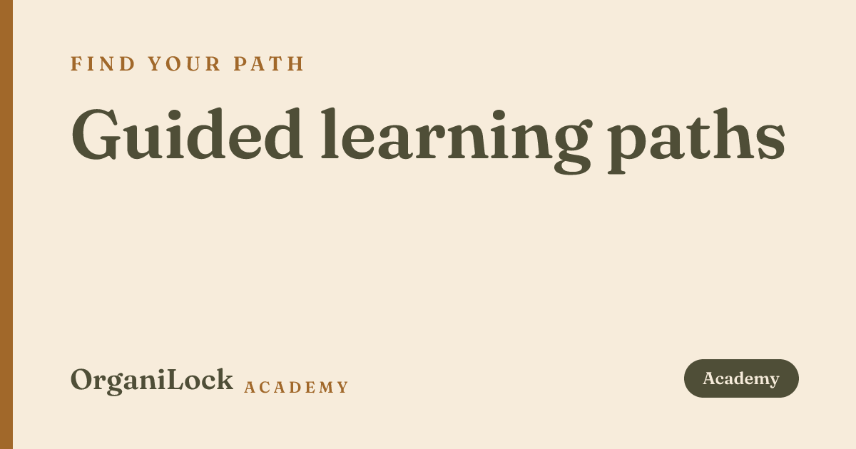 Guided learning paths · OrganiLock Academy